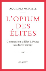 L'opium des élites