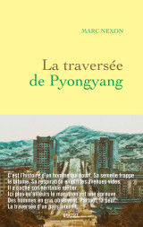 La traversée de pyongyang