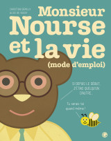 Monsieur nourse et la vie