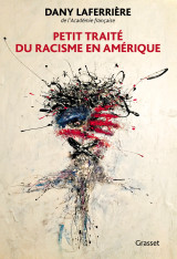 Petit traité du racisme en amérique