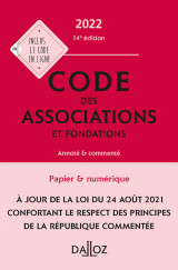 Code des associations et fondations 2022, annoté et commenté. 14e éd.