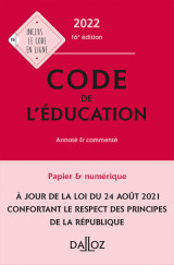 Code de l'éducation 2022 16ed - annoté et commenté