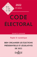 Code électoral 2022 28ed - annoté