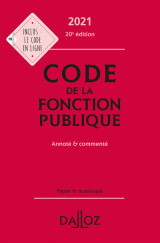 Code de la fonction publique 2021 - annoté et commenté