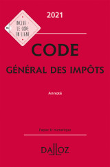 Code général des impôts 2021, annoté. 30e éd.