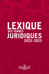 Lexique des termes juridiques 2022-2023 30ed