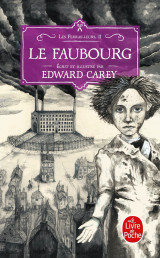 Le faubourg (les ferrailleurs, tome 2)