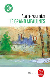 Le grand meaulnes - edition collège