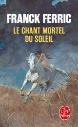 Le chant mortel du soleil