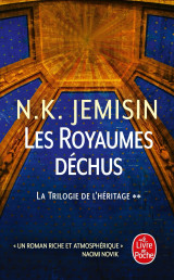 Les royaumes déchus (la trilogie de l'héritage, tome 2)