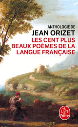 Les cent plus beaux poèmes de la langue française