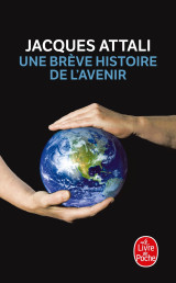 Une brève histoire de l'avenir - nouvelle édition 2010