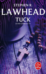 Tuck (le roi corbeau, tome 3)