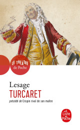 Turcaret précédé de crispin rival de son maître