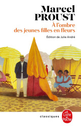 A l'ombre des jeunes filles en fleurs (nouvelle édition)