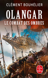 Le combat des ombres (olangar, tome 3)