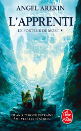 L'apprenti (le porteur de mort, tome 1)