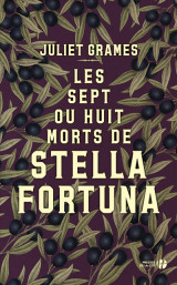 Les sept ou huit morts de stella fortuna