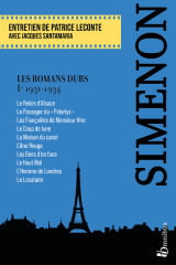 Les romans durs, tome 1 1931-1934