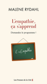 L'empathie, ça s'apprend. demandez le programme !