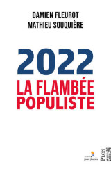 2022, la flambée populiste