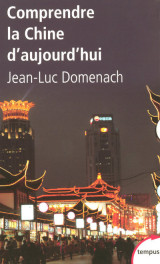 Comprendre la chine d'aujourd'hui