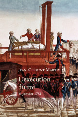 L'exécution du roi - 21 janvier 1793