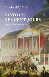 Histoire des cent jours - mars-nomvembre 1815