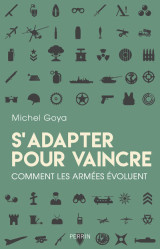 S'adapter pour vaincre - comment les armées évoluent