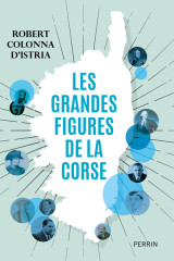 Les grandes figures de la corse