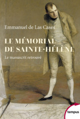 Le mémorial de sainte-hélène - le manuscrit retrouvé