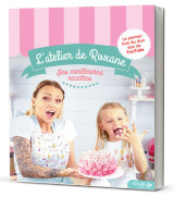 L'atelier de roxane - ses meilleures recettes