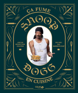 Snoop dogg - ça fume en cuisine !