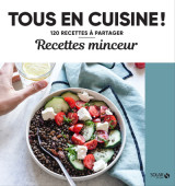 Recettes minceur - tous en cuisine !