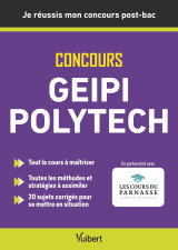 Je réussis mon concours geipi polytech – admissions post-bac parcoursup + épreuves