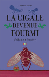 La cigale devenue fourmi