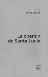 Le chemin de santa lucia