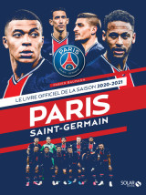 Le livre officiel de la saison 2020-2021 - paris saint-germain