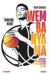 Wembanyama - exclusif les coulisses de son arrivée en nba