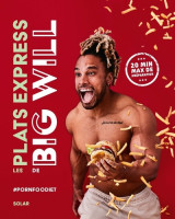 Les plats express de big will