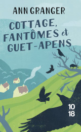 Cottage, fantômes et guet-apens