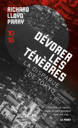 Dévorer les ténèbres - la disparue de tokyo