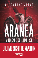 Aranéa - la légende de l'empereur