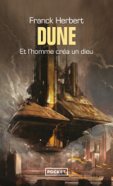 Prélude à dune et l'homme créa un dieu