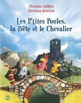 Les p'tites poules, la bête et le chevalier - tome 6