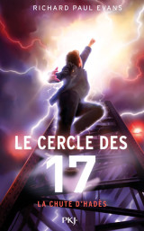 Le cercle des 17 - tome 6 la chute d'hadès