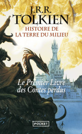 Le livre des contes perdus - tome 1 histoire de la terre du milieu