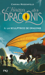 L'héritier des draconis - tome 2 la sculptrice des dragons