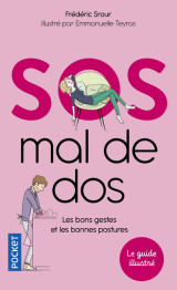 Sos mal de dos - les bons gestes et les bonnes postures