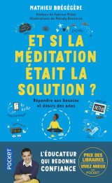 Et si la méditation était la solution ?